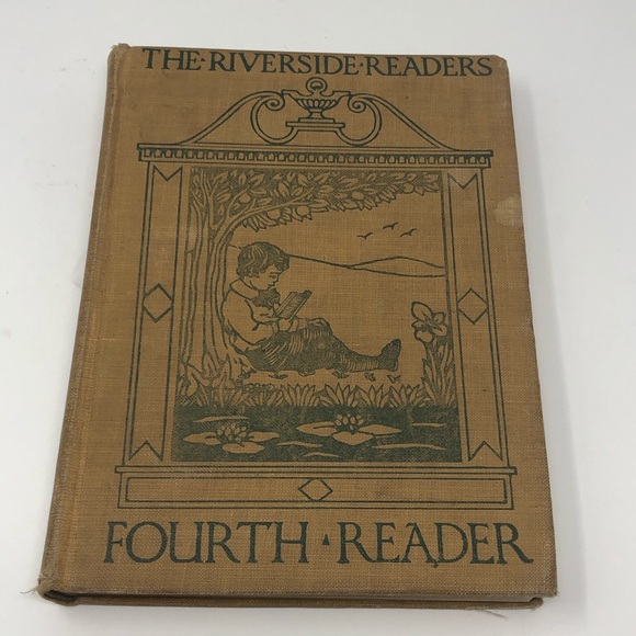 Riverside Readers Fourth Reader 1912 Home School